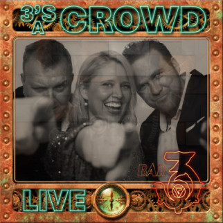 3\'S A CROWD LIVE AT BAR36 - THE REEF HOTEL CASINO