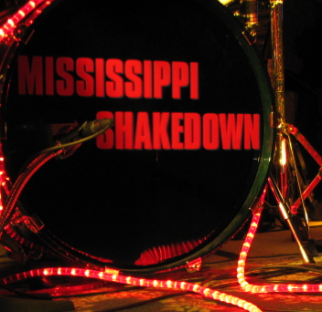 Mississippi Shakedown LIVE